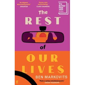 Benjamin Markovits The Rest of Our Lives Benjamin Markovits The Rest of Our Lives