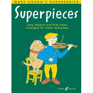 Mary Cohen Superpieces (Violin & Piano) Mary Cohen Superpieces (Violin & Piano)