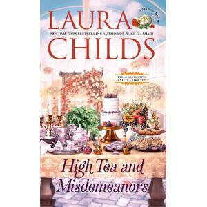 Laura Childs High Tea and Misdemeanors Laura Childs High Tea and Misdemeanors