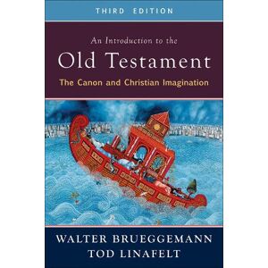 Walter Brueggemann An Introduction to the Old Testament, Third Edition Walter Brueggemann An Introduction to the Old Testament, Third Edition