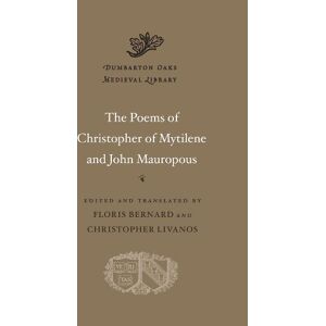 Poems of Christopher of Mytilene and John Mauropous Poems of Christopher of Mytilene and John Mauropous