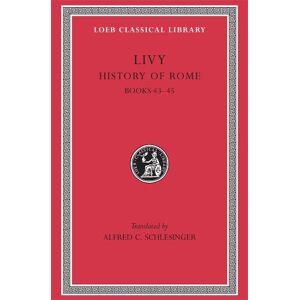 Livy History of Rome, Volume XIII Livy History of Rome, Volume XIII