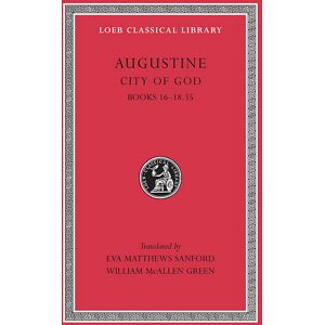 Augustine City of God, Volume V Augustine City of God, Volume V