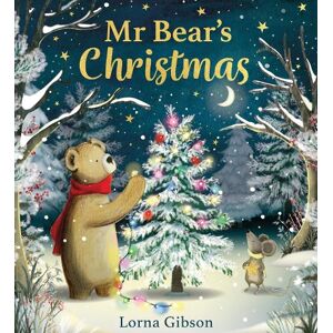 Lorna Gibson Mr Bear's Christmas (HB) Lorna Gibson Mr Bear's Christmas (HB)