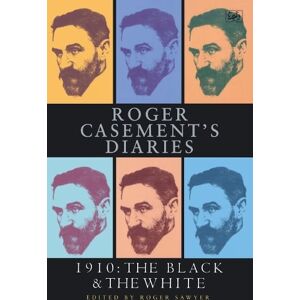 Roger Sawyer Roger Casement's Diaries Roger Sawyer Roger Casement's Diaries
