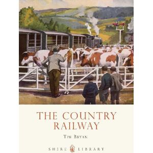 Tim Bryan The Country Railway Tim Bryan The Country Railway
