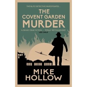 Mike Hollow The Covent Garden Murder Mike Hollow The Covent Garden Murder