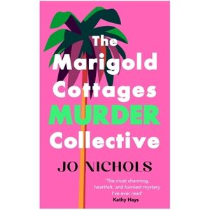 Jo Nichols The Marigold Cottages Murder Collective Jo Nichols The Marigold Cottages Murder Collective