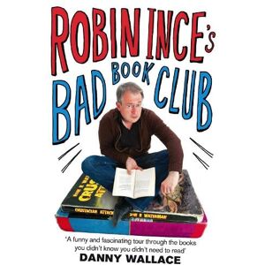 Robin Ince's Bad Book Club Robin Ince's Bad Book Club