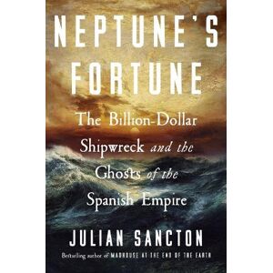 Julian Sancton Neptune’s Fortune Julian Sancton Neptune’s Fortune