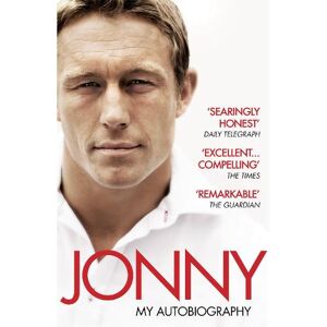Jonny Wilkinson Jonny: My Autobiography Jonny Wilkinson Jonny: My Autobiography