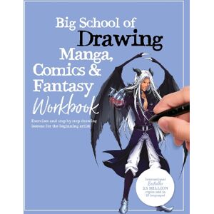 Walter Foster Creative Team Big School of Drawing Manga, Comics & Fantasy Workbook Volume 4 Walter Foster Creative Team Big School of Drawing Manga, Comics & Fantasy Workbook Volume 4
