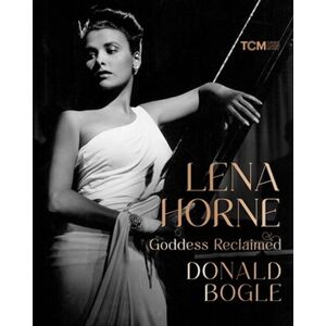 Donald Bogle Lena Horne Donald Bogle Lena Horne