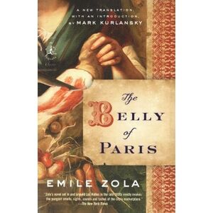 Emile Zola The Belly of Paris Emile Zola The Belly of Paris