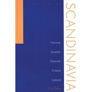T.K. Derry History of Scandinavia T.K. Derry History of Scandinavia