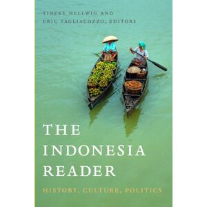 Tineke Hellwig The Indonesia Reader Tineke Hellwig The Indonesia Reader