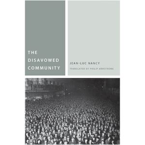 Jean-Luc Nancy The Disavowed Community Jean-Luc Nancy The Disavowed Community
