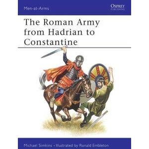 Michael Simkins The Roman Army from Hadrian to Constantine Michael Simkins The Roman Army from Hadrian to Constantine