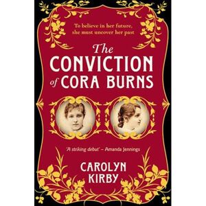 Carolyn Kirby The Conviction of Cora Burns Carolyn Kirby The Conviction of Cora Burns