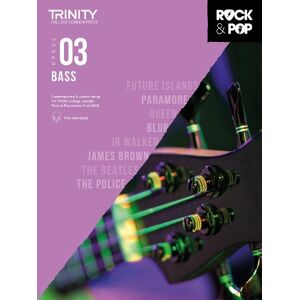 Trinity College London Rock & Pop 2018 Bass Grade 3 Trinity College London Rock & Pop 2018 Bass Grade 3