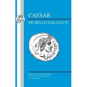 Julius Caesar Caesar: Gallic War II Julius Caesar Caesar: Gallic War II
