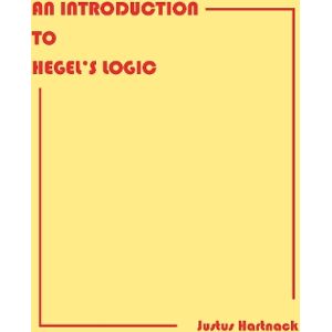 Justus Hartnack An Introduction to Hegel's Logic Justus Hartnack An Introduction to Hegel's Logic