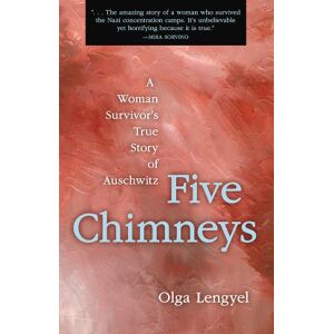Olga Lengyel Five Chimneys Olga Lengyel Five Chimneys