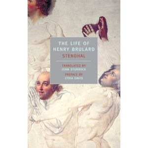 Stendhal The Life Of Henry Brulard Stendhal The Life Of Henry Brulard