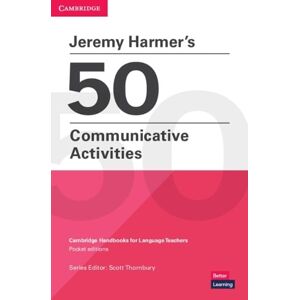 Jeremy Harmer's 50 Communicative Activities Jeremy Harmer's 50 Communicative Activities