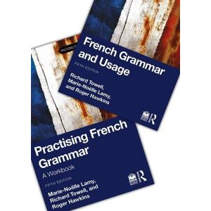 Richard Towell French Grammar and Usage + Practising French Grammar Richard Towell French Grammar and Usage + Practising French Grammar