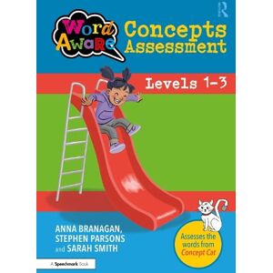 Anna Branagan Word Aware Concepts Assessment: Levels 1-3 Anna Branagan Word Aware Concepts Assessment: Levels 1-3