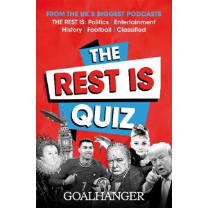 Goalhanger The Rest Is Quiz Goalhanger The Rest Is Quiz