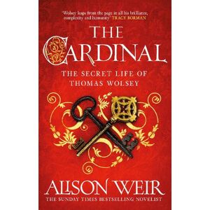 Alison Weir The Cardinal Alison Weir The Cardinal