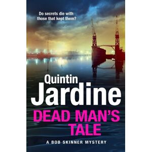 Quintin Jardine Dead Man’s Tale Quintin Jardine Dead Man’s Tale
