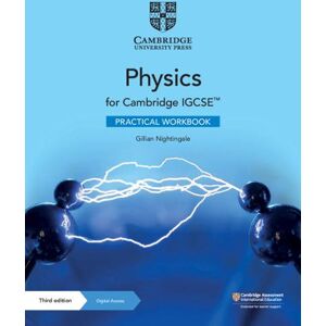 Gillian Nightingale Cambridge IGCSE™ Physics Practical Workbook with Digital Access (2 Years) Gillian Nightingale Cambridge IGCSE™ Physics Practical Workbook with Digital Access (2 Years)