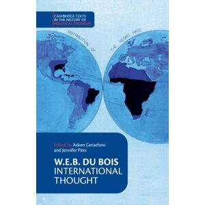 W. E. B. Du Bois: International Thought W. E. B. Du Bois: International Thought