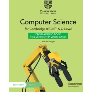 Richard Morgan Cambridge IGCSE™ and O Level Computer Science Programming Book for Microsoft® Visual Basic with Digital Access (2 Years) Richard Morgan Cambridge IGCSE™ and O Level Computer Science Programming Book for Microsoft® Visual Basic with Digital Access (2 Years)