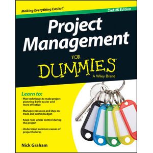 Nick Graham Project Management for Dummies - UK Nick Graham Project Management for Dummies - UK