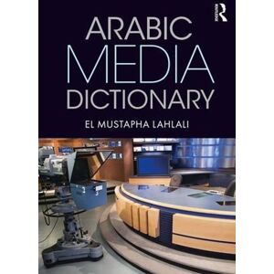 El Mustapha Lahlali Arabic Media Dictionary El Mustapha Lahlali Arabic Media Dictionary
