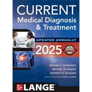 Maxine Papadakis CURRENT Medical Diagnosis and Treatment 2025 Maxine Papadakis CURRENT Medical Diagnosis and Treatment 2025