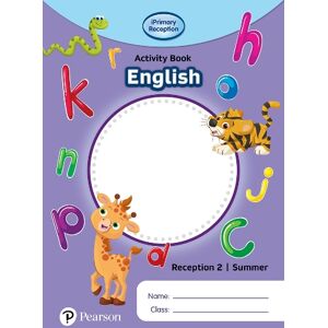 iPrimary Reception Activity Book: English, Reception 2, Summer iPrimary Reception Activity Book: English, Reception 2, Summer