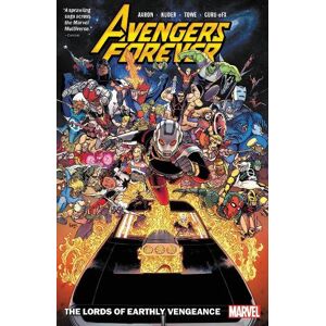 Jason Aaron Avengers Forever Vol. 1: The Lords of Earthly Vengeance Jason Aaron Avengers Forever Vol. 1: The Lords of Earthly Vengeance