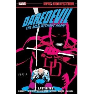 Ann Nocenti Daredevil Epic Collection: Last Rites (New Printing) Ann Nocenti Daredevil Epic Collection: Last Rites (New Printing)