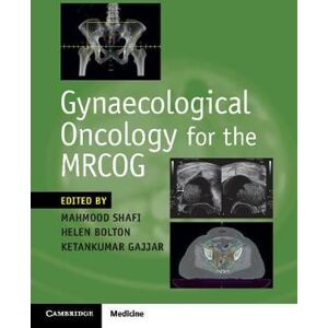 Mahmood Shafi Gynaecological Oncology for the MRCOG Mahmood Shafi Gynaecological Oncology for the MRCOG