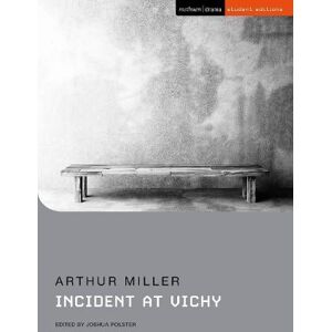 Arthur Miller Incident at Vichy Arthur Miller Incident at Vichy