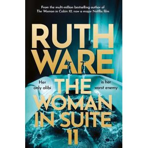 Ruth Ware The Woman in Suite 11 Ruth Ware The Woman in Suite 11