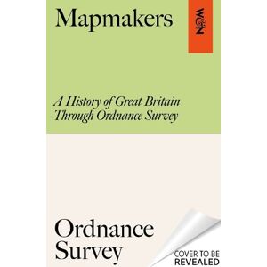 Ordnance Survey Mapmakers Ordnance Survey Mapmakers