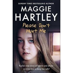 Maggie Hartley Please Don't Hurt Me Maggie Hartley Please Don't Hurt Me