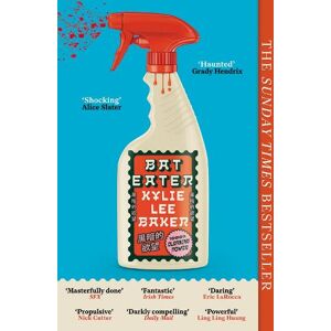 Kylie Lee Baker Bat Eater Kylie Lee Baker Bat Eater