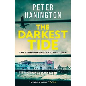 Peter Hanington The Darkest Tide Peter Hanington The Darkest Tide